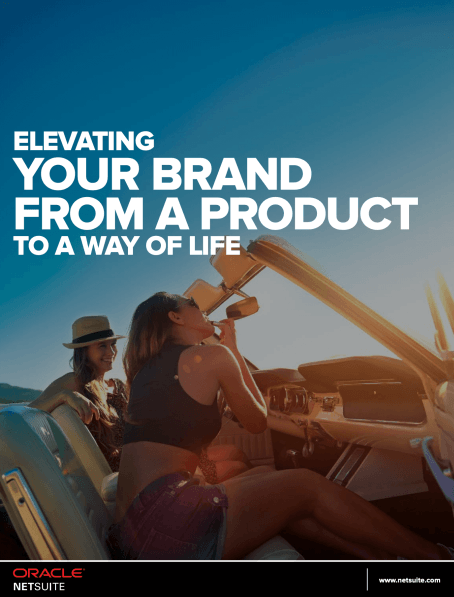 Elevating Your Brand From a Product to a Way of Life