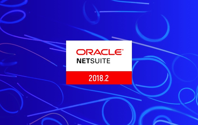 New Feature Highlights in NetSuite Release 2018.2